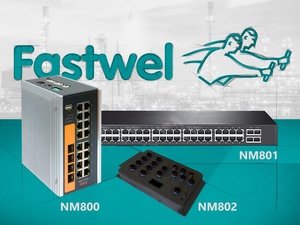 FASTWEL разработал новые высокоскоростные промышленные Ethernet-коммутаторы для построения надежной и отказоустойчивой сетевой инфраструктуры